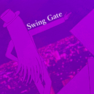 Swing Gate (feat. 巡音ルカ)