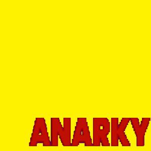 ANARKY