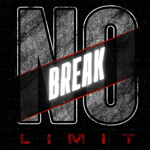 BREAK NO LIMIT