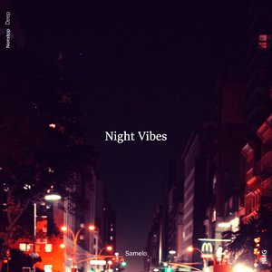 Night Vibes