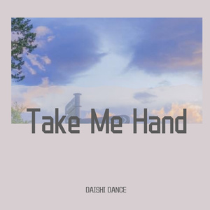 Take Me Hand