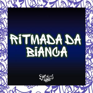 RITMADA DA BIANCA