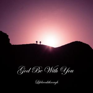 God Be With You