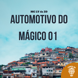 Automotivo do Mágico 01