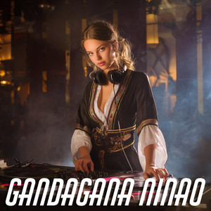Gandagana Ninao