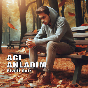 Acı Anladım