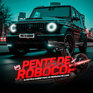 Pente de Robocop