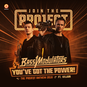 You've Got The Power (Projeqt Anthem 2018) (Pro Mix)