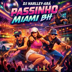 PASSINHO MIAMI BH
