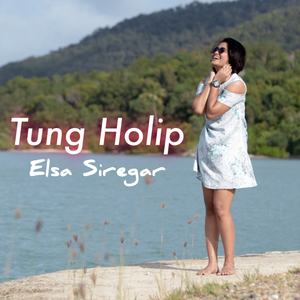 Tung Holip (Lupa Ho Amang)