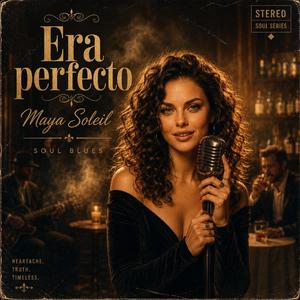Era perfecto