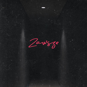 Zawsze