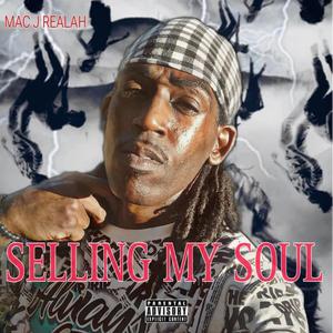 SELLING MY SOUL