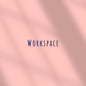 Workspace