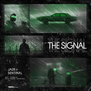 The Signal (feat. Sentinal)