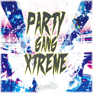 PARTY GANG XTREME