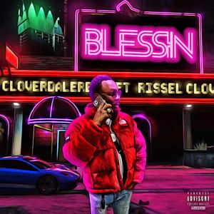 Blessin (feat. Rissell)
