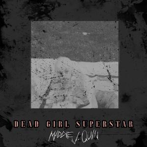 Dead Girl Superstar
