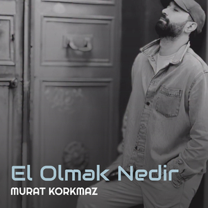 El Olmak Nedir