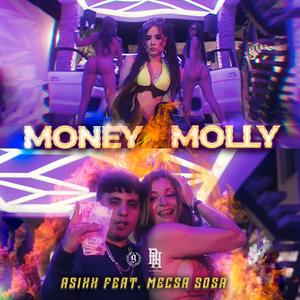 Money Molly (feat. Asixx)