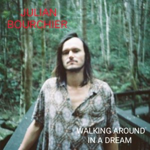 Walking Around in a Dream