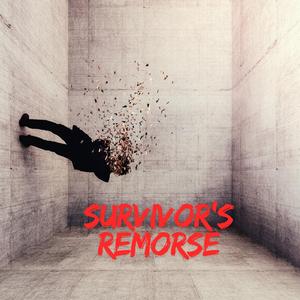 Survivor's Remorse (feat. Vinita)