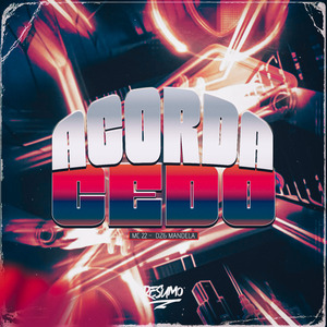 Acorda Cedo