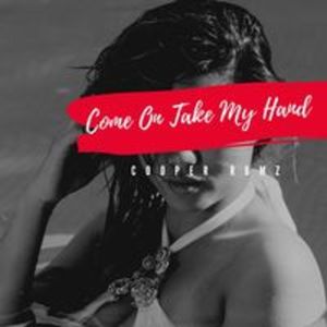 Come On Take My Hand