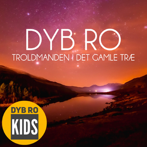 Troldmanden i det gamle træ - del 5 (Meditation)