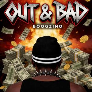 OUT & BAD