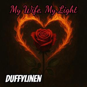My Wife, My Light