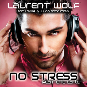 No Stress (Eric Laville & Julian Back Remix)