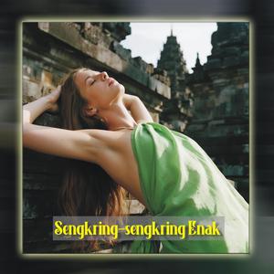 Sengkring-sengkring Enak