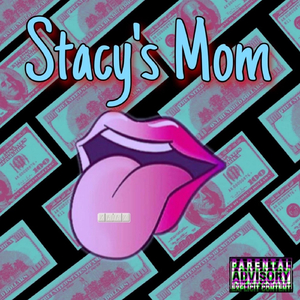 Stacy's Mom (feat. Chuuwee & 2kthagoon)