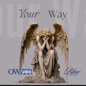 Your way (feat. Blow 809) (Radio Edit)