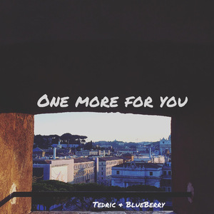 one more for you(Tokyo pt.2 Remix)
