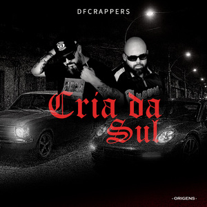 Cria da Sul (Origens)