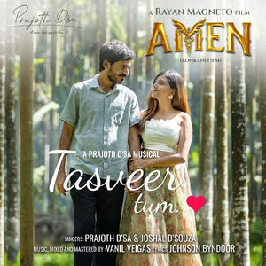 Tasveer Tum (feat. Joshal D'souza, Vanil Veigas & Johnson Byndoor)