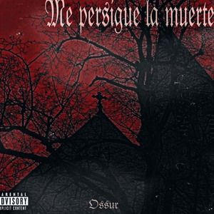 Me persigue la muerte