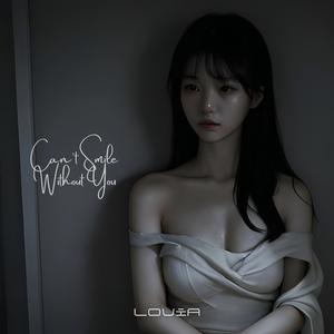 Can't Smile Without You