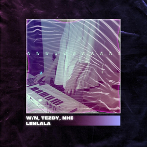Lenlala (feat. Tezzy, Nhi)