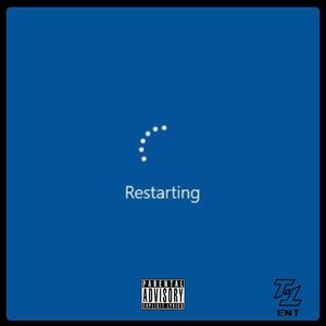 Restarting