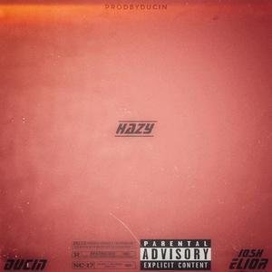 Hazy (feat. Elior)