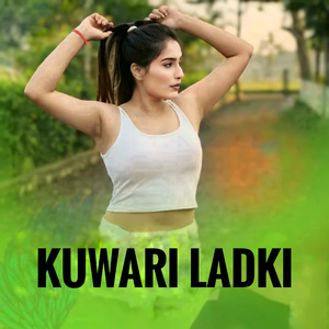 Kuwari Ladki