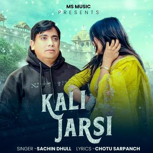 Kali Jarsi (feat. MS Sahu)
