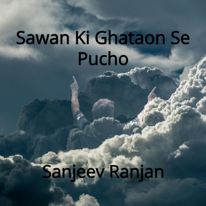 Sawan Ki Ghataon Se Pucho