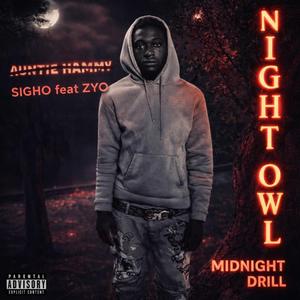 Night Owl: Midnight Drill (feat. ZYo)