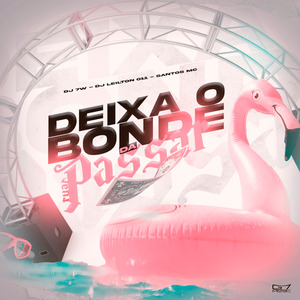 Deixa o Bonde da Rua Passar