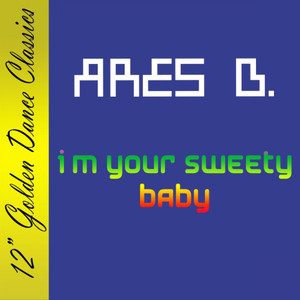 I'm Your Sweety Baby (Original Version)