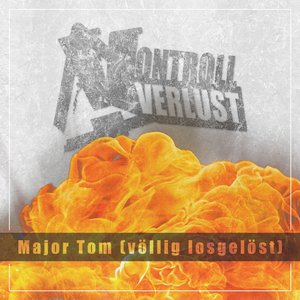 Major Tom (völlig losgelöst)